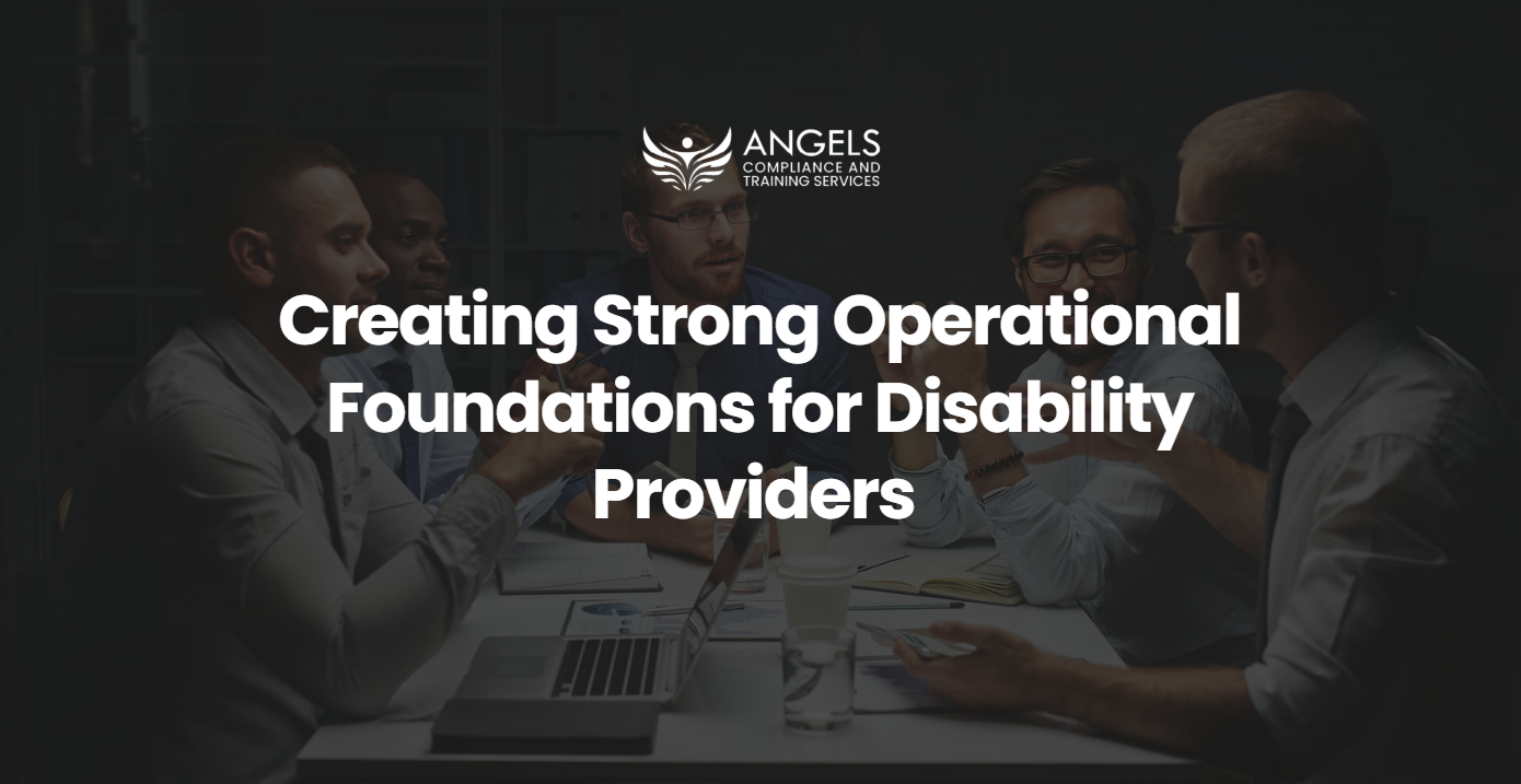 Creating Strong Operational Foundations for Disability Providers